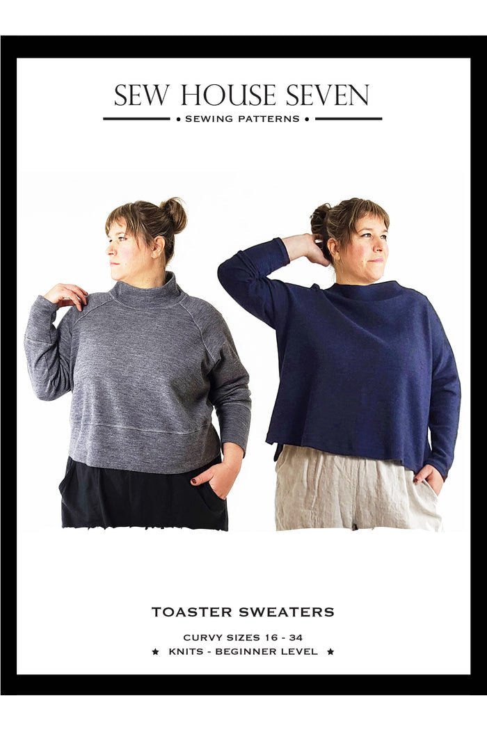 The Toaster Sweaters Sewing Pattern - Sew House Seven - Simplifi Fabric